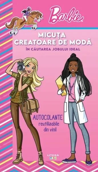 Barbie. Micuța creatoare de modă. În căutarea jobului ideal - Paperback brosat - *** - Litera mică