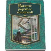 Basme populare romanesti - Daniela Dumitrescu