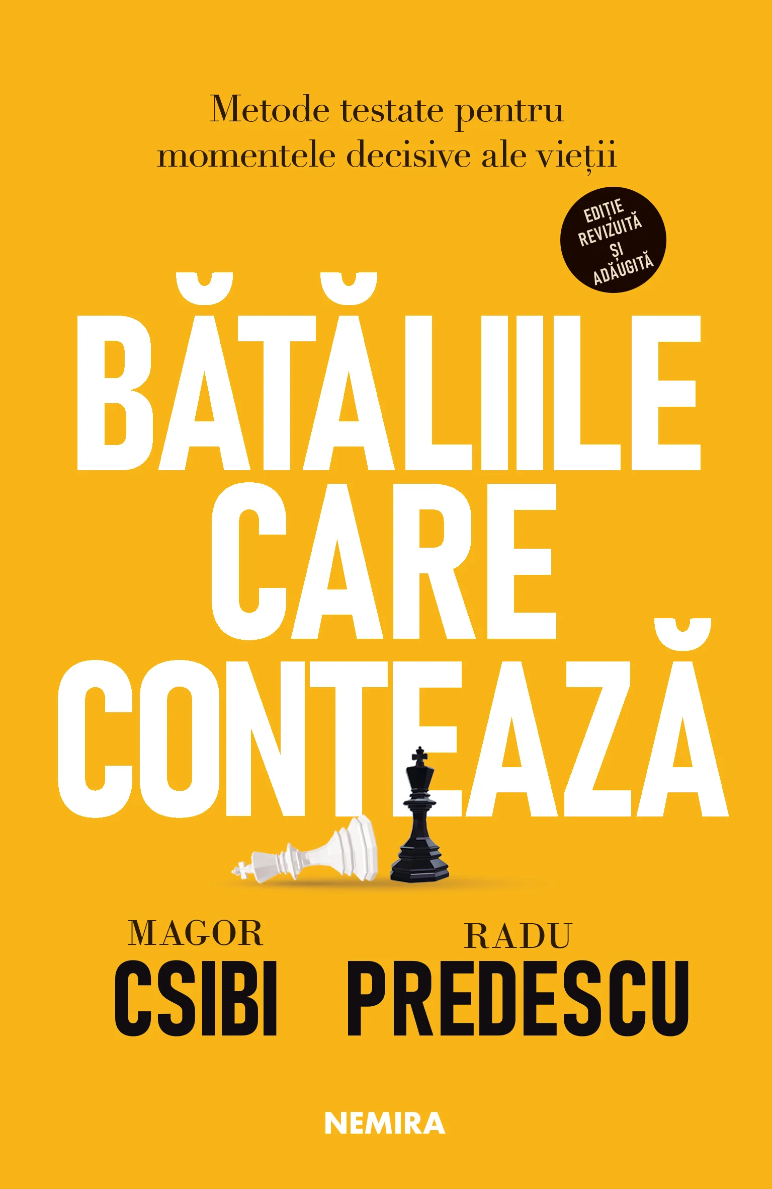 Bătăliile care contează. Metode testate pentru momentele decisive ale vieții