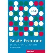 Beste Freunde A1-2, Lehrerhandbuch - Aliki Ernestine Olympia Balser