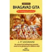 Bhagavad Gita pe intelesul tuturor - J. P. Vaswani
