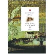 Biblioteca pentru toti copiii. Veronica si prietenii sai. Povestiri - Johanna Spyri