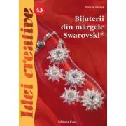 Bijuterii din margele Swarovski. Editia a II-a - Eszter Vincze
