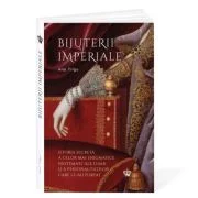 Bijuterii imperiale - Ana Trigo
