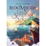 Bloomborn si Razboiul Sufletelor de Sticla 1 - Daria Blooms