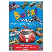 Bolizi, masini si motociclete. Cu 40 de abtibilduri