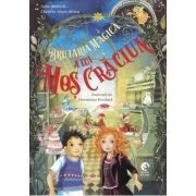 Brutaria magica a lui Mos Craciun - Anne Barns, Christin-Marie Below
