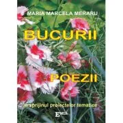 Bucurii. Poezii - Maria Marcela Meraru