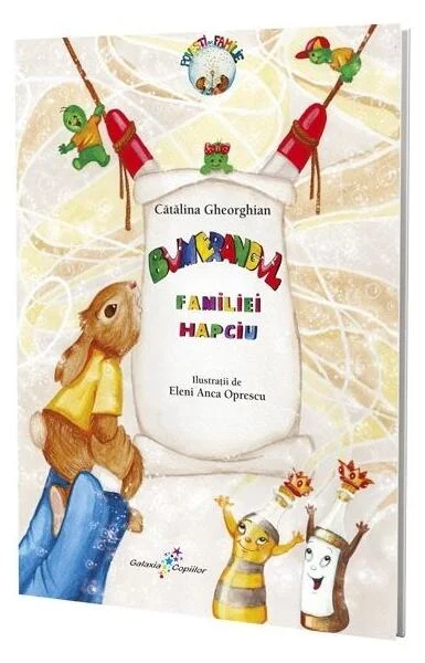 Bumerangul familiei Hapciu - Paperback brosat - Cătălina Gheorghian - Galaxia Copiilor
