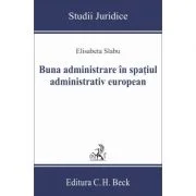 Buna administrare in spatiul administrativ european - Elisabeta Slabu