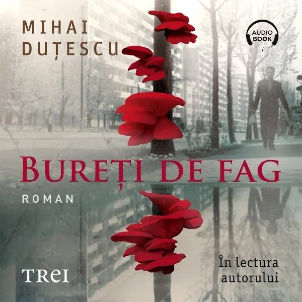 Bureți de fag - Audiobook - Mihai Duțescu