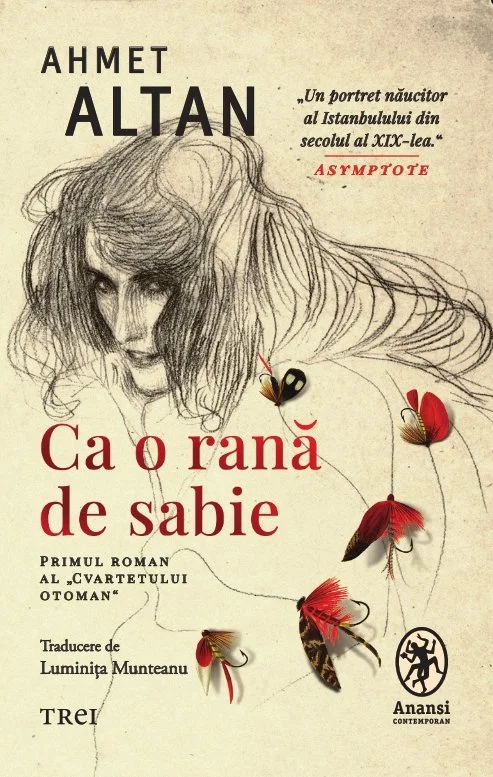 Ca o rană de sabie (seria Cvartetul Otoman, vol. 1) - Ahmet Altan