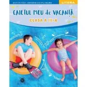 Caietul meu de vacanta. Clasa a III-a