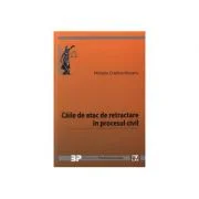 Caile de atac de retractare in procesul civil - Mihaela Cristina Mocanu