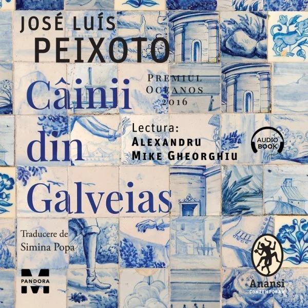 Câinii din Galveias - Audiobook - José Luís Peixoto