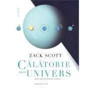 Calatorie prin Univers - Zack Scott