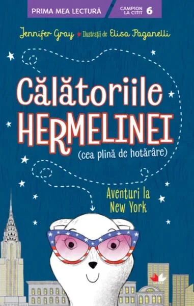 Călătoriile Hermelinei (cea plină de hotărâre) - Paperback brosat - Jennifer Gray - Litera
