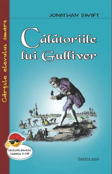 Călătoriile lui Gulliver - Paperback brosat - Jonathan Swift - Cartex