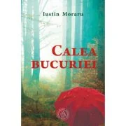 Calea bucuriei (poezii) - Iustin Moraru