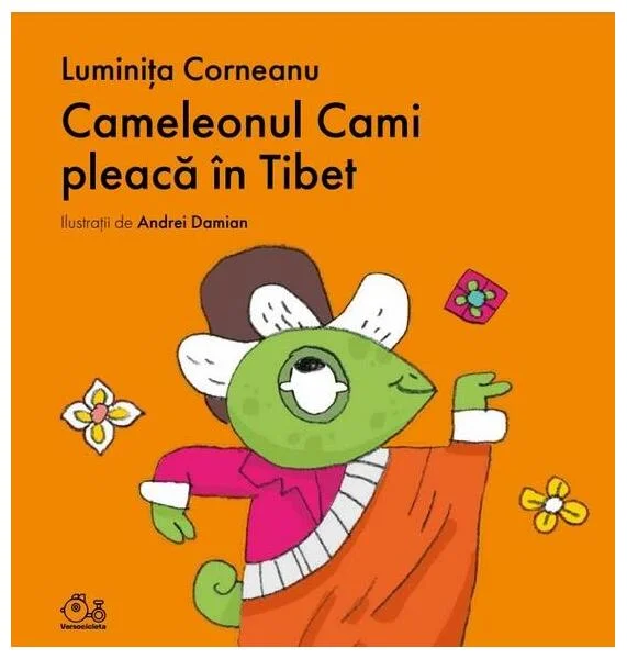 Cameleonul Cami pleacă în Tibet - Hardcover - Luminiţa Corneanu - Vlad și Cartea cu Genius