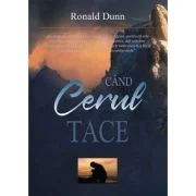Cand cerul tace - Ronald Dunn