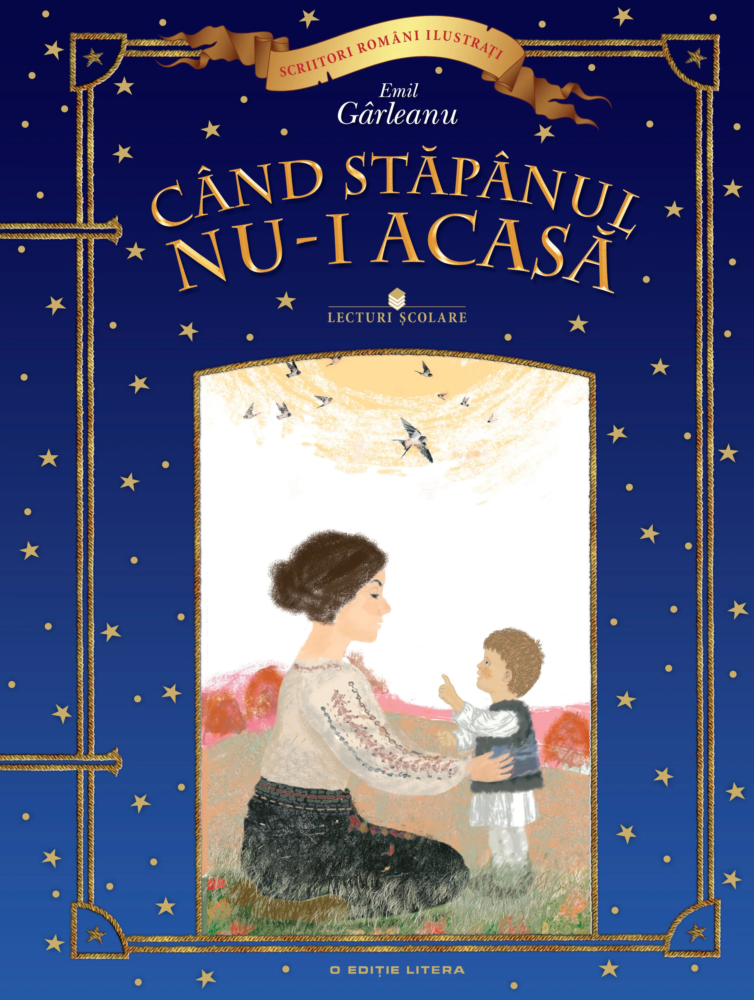 Când stăpânul nu-i acasă. Lecturi școlare