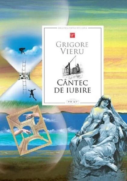 Cântec de iubire - Paperback brosat - Grigore Vieru - Prut