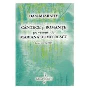 Cantece si Romante pe versuri de Mariana Dumitrescu - Dan Mizrahy