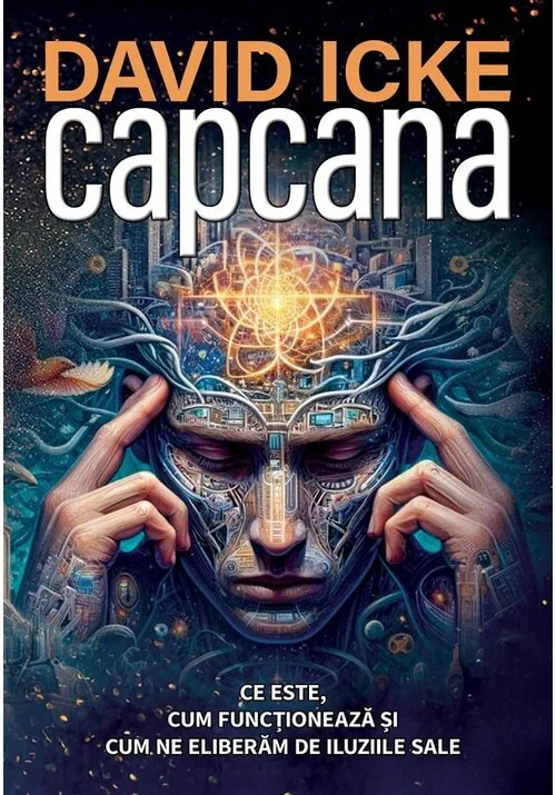 Capcana: Ce este, cum functioneaza si cum ne eliberam de iluziile sale