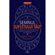 Care este semnul sufletului tau? - Debbie Frank