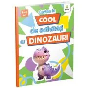 Cartea ta cool de activitati cu dinozauri