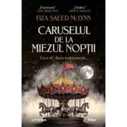 Caruselul de la miezul noptii - Fiza Saeed McLynn