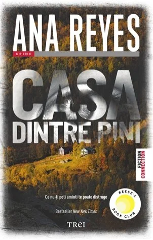 Casa dintre pini - Ana Reyes