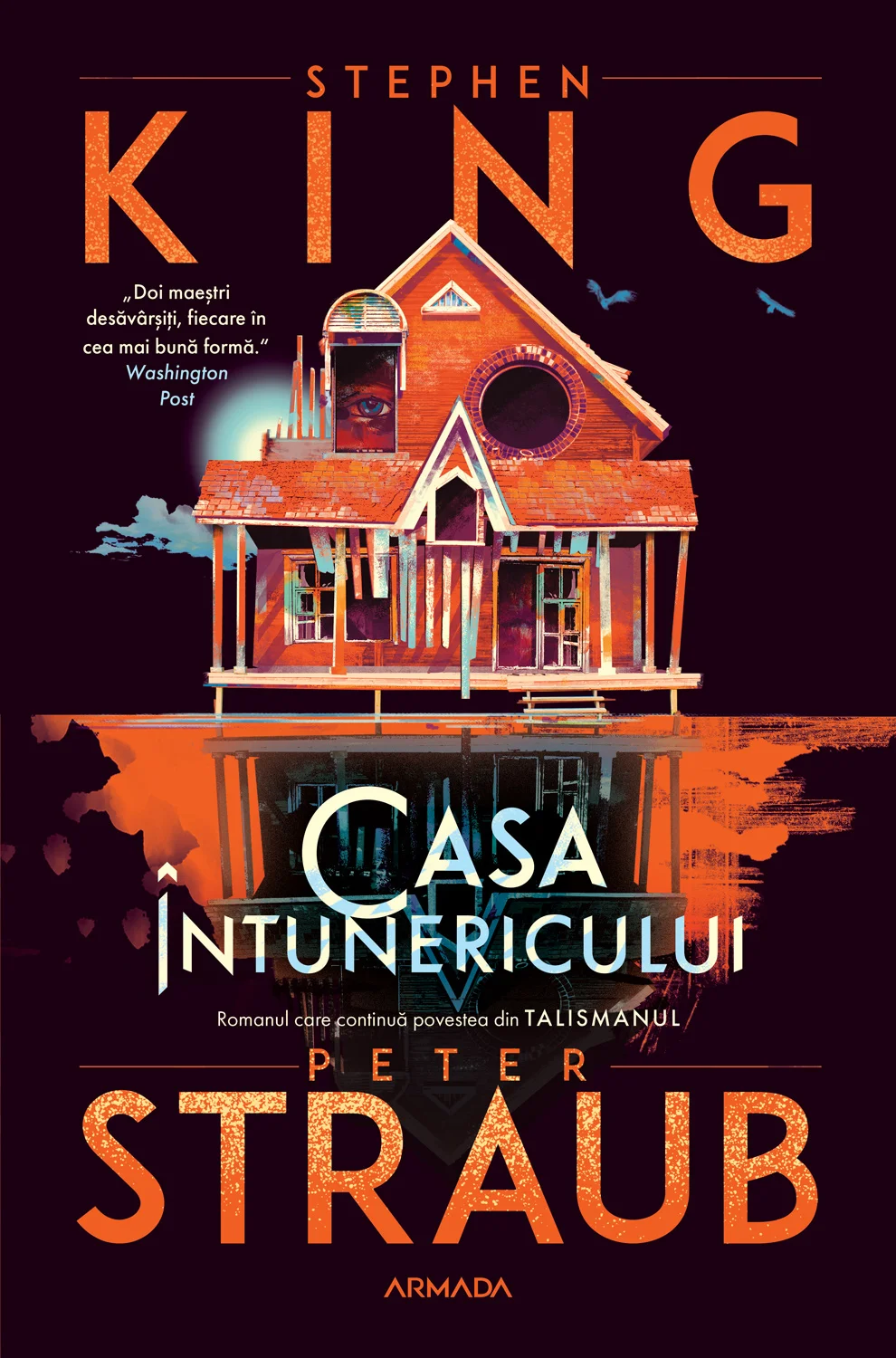 Casa întunericului (continuarea romanului Talismanul)