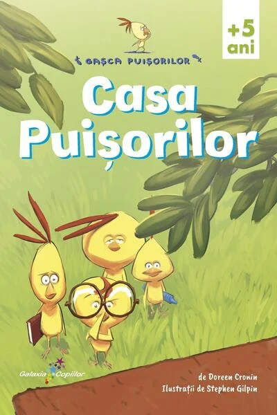 Casa Puișorilor - Paperback brosat - Doreen Cronin - Galaxia Copiilor