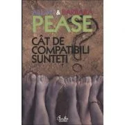 Cat de compatibili sunteti? Manualul relatiilor. Editia a II-a - Allan Pease