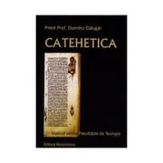 Catehetica. Manual pentru facultati - Dumitru Calugar