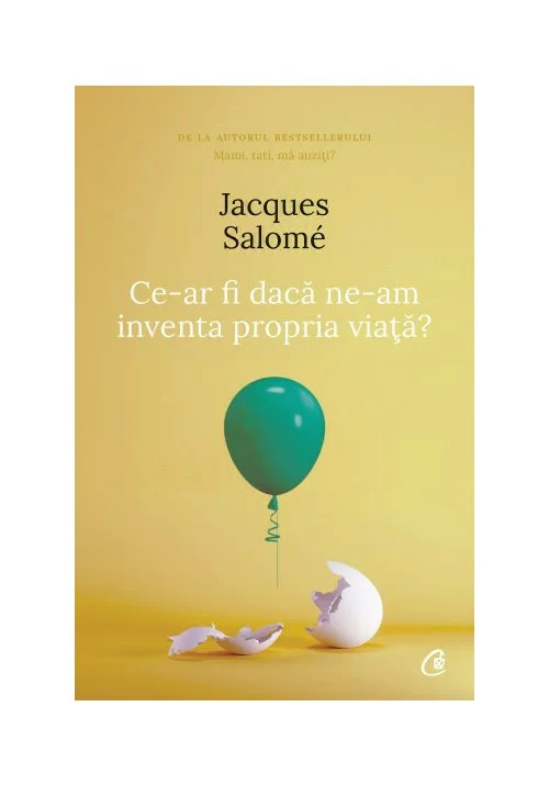 Ce-ar fi daca ne-am inventa propria viata