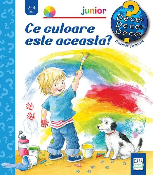 Ce culoare este aceasta? - Board book - Doris Rübel - Casa