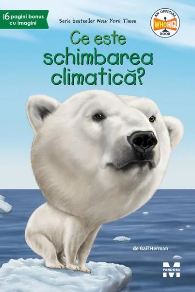 Ce este schimbarea climatică? - Paperback brosat - Paula K. Manzanero - Pandora M