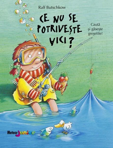 Ce nu se potrivește aici? - Paperback - Ralf Butschkow - Meteor Press