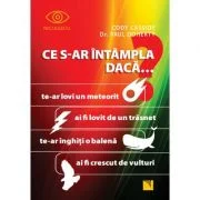 Ce s-ar intampla daca...- Cody Cassidy