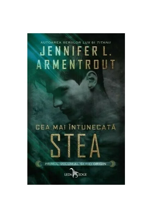 Cea mai intunecata stea. Seria Origin vol. 1