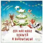 Cea mai mare dorinta a bradutului - Nadine Reitz, Nora Dahlke
