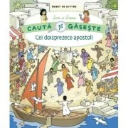 Cei doisprezece apostoli. Cauta si gaseste - Geert De Sutter