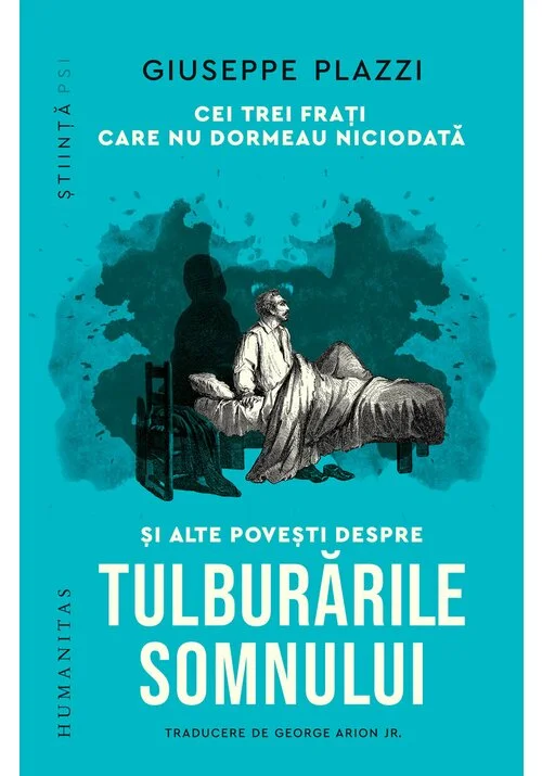Cei trei frati care nu dormeau niciodata si alte povesti despre tulburarile somnului