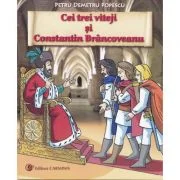 Cei trei viteji si Constantin Brancoveanu - Petru-Demetru Popescu