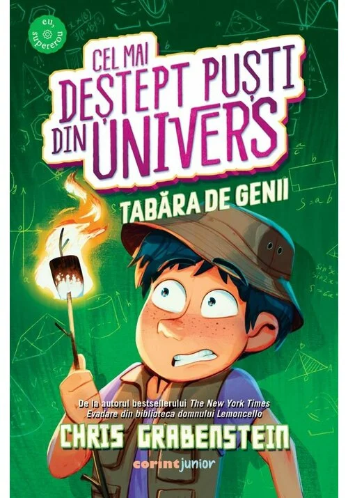 Cel mai deștept puști din Univers. Tabăra de Genii