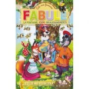 Cele mai frumoase fabule - La Fontaine, Esop, Grigore Alexandrescu