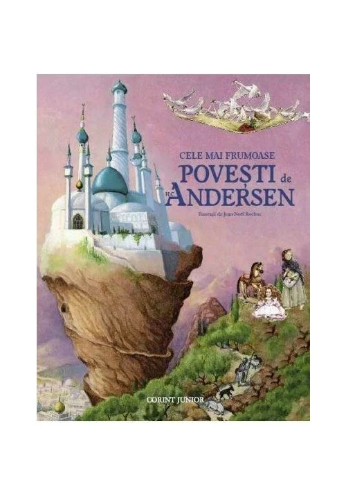 Cele mai frumoase povesti de Andersen - Editie Premium Cartonata